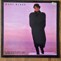 Mary Black By The Time it Gets Dark Vinyl