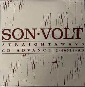Son Volt - Straightaways Promotional Advance Copy. Absolutely classic Americana album. Card sleeve. Both CD and sleeve branded promo.