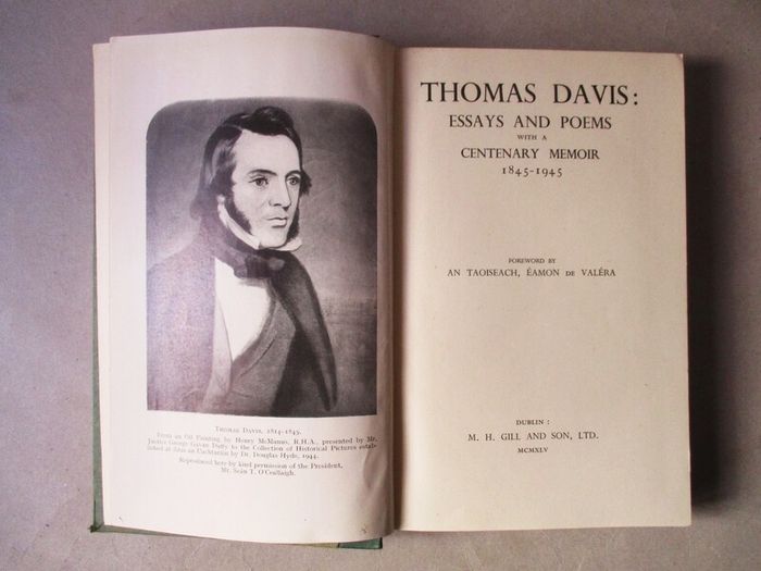 Thomas Davis : Essays And Poems With A Centenary Memoir 1845-1945