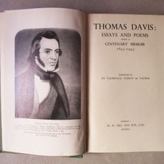 Thomas Davis : Essays And Poems With A Centenary Memoir 1845-1945