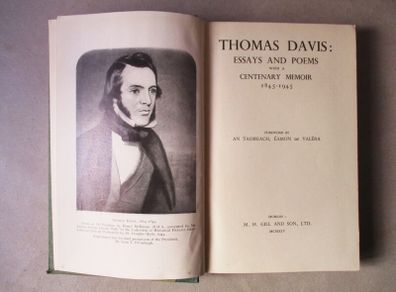 Thomas Davis : Essays And Poems With A Centenary Memoir 1845-1945