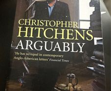 Christopher Hitchens - Arguably