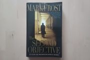 The Second Objective by Mark Frost (WW2 Espionage Thriller American 1st Edition Paperback 2007)