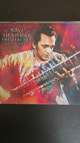 Ravi Shankar. The Teacher. Key Works.