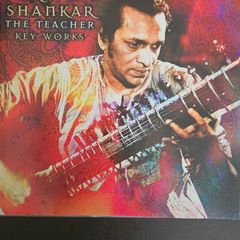 Ravi Shankar. The Teacher. Key Works.