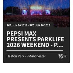 Parklife 2026 weekend tickets