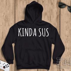 KINDA SUS Among Us Gamer Hoodies, You Look Sus Hoodie, Imposter Hoodie, Xmas Hoodies for Kids Unisex, Funny Christmas Gift for Friend