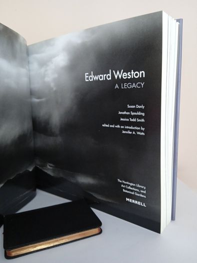 Edward Weston: A Legacy by Susan Danly, Jonathan Spaulding and Jessica Todd Smith (PT191)