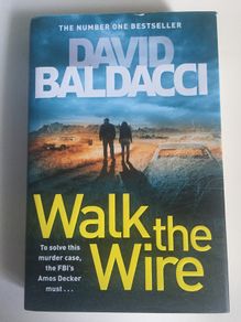 David Baldacci [2020] Walk The Wire [1st Edition UK]