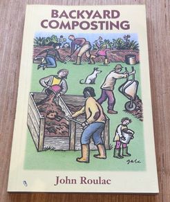 Backyard Composting by John Roulac