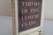 The Theory of the Leisure Class: An Economic Study of Institutions by Thorstein Veblen (GT194)