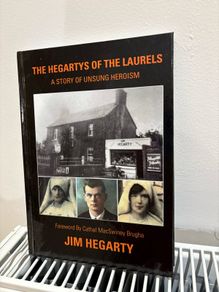 The Hegartys of the Laurels: Signed edition