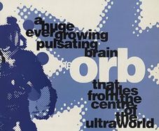 THE ORB  |  History of the Future  -  Dr Alex Paterson