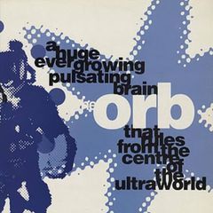 THE ORB  |  History of the Future  -  Dr Alex Paterson