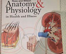 Ross and Wilson Anatomy and Physiology 12th Edition