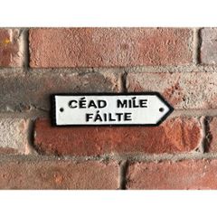 Road Sign  Cead Mile Failte  Small  HS322