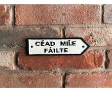 Road Sign  Cead Mile Failte  Small  HS322