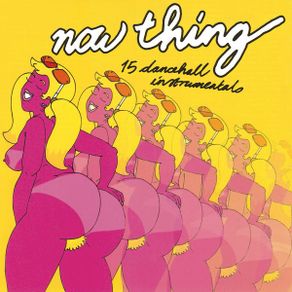 Now Thing CD - 15 Dancehall Instrumentals