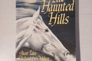 The Haunted Hills chosen by Joan Ryan &amp; Gordon Snell
