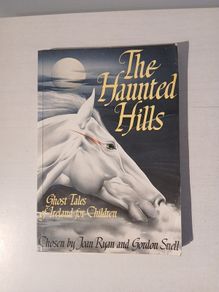 The Haunted Hills chosen by Joan Ryan & Gordon Snell