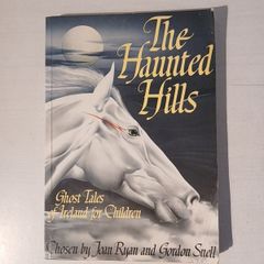 The Haunted Hills chosen by Joan Ryan & Gordon Snell