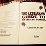 2022. The Lesbiana's Guide To Catholic School.Sonora Reyes. Image 2