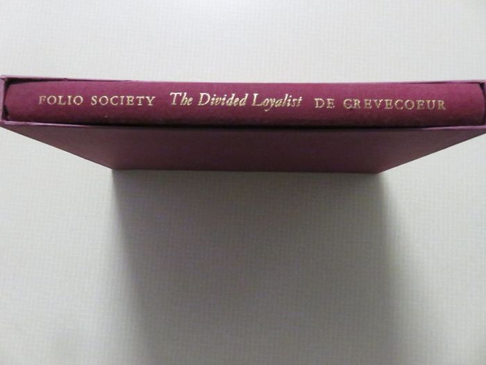 The Divided Loyalist . Crevecoeur's. Folio