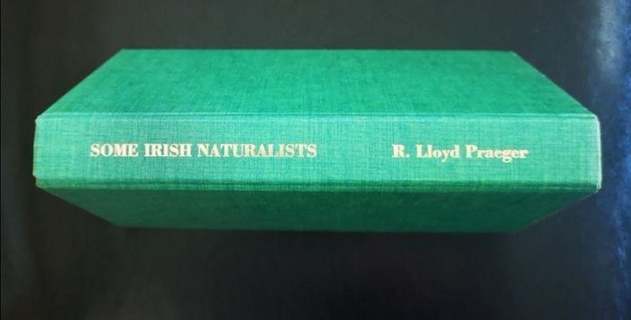 Sale! Some Irish Naturalists By Praeger, Lloyd R. Publication Date: 1949
