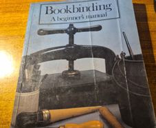 Bookbinding A beginners manual John Ashman