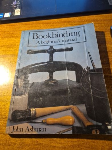 Bookbinding A beginners manual John Ashman