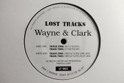 Wayne &amp; Clark - Get U Down - Lost Tracks - DJ Promo COPY! Super SCARCE EP!