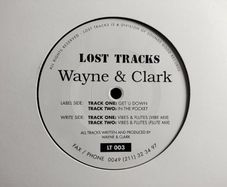 Wayne & Clark - Get U Down - Lost Tracks - DJ Promo COPY! Super SCARCE EP!