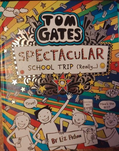 Tom gates by Liz  Pichon hardbacks