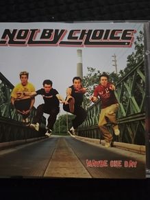 Not By Choice. Maybe One Day.
