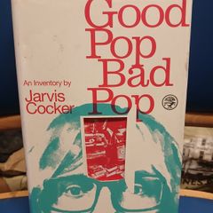 Jarvis Cocker - Good Pop, Bad Pop