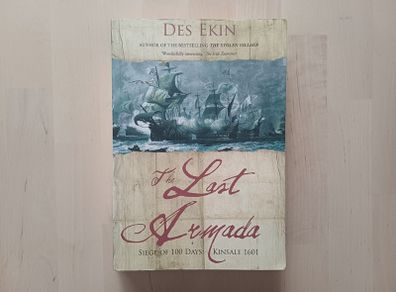 The Last Armada - Siege of Kinsale 1601 by Des Ekin (Irish Spanish History Paperback 2014)
