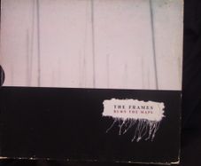 The Frames - Burn The Maps CD
