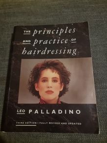 The principles and practice of hairdressing by Leo Palladino