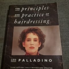 The principles and practice of hairdressing by Leo Palladino