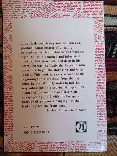 2 John Healy Books/ No One shouted stop,1988 & Healy,Reporter John Healy 1991