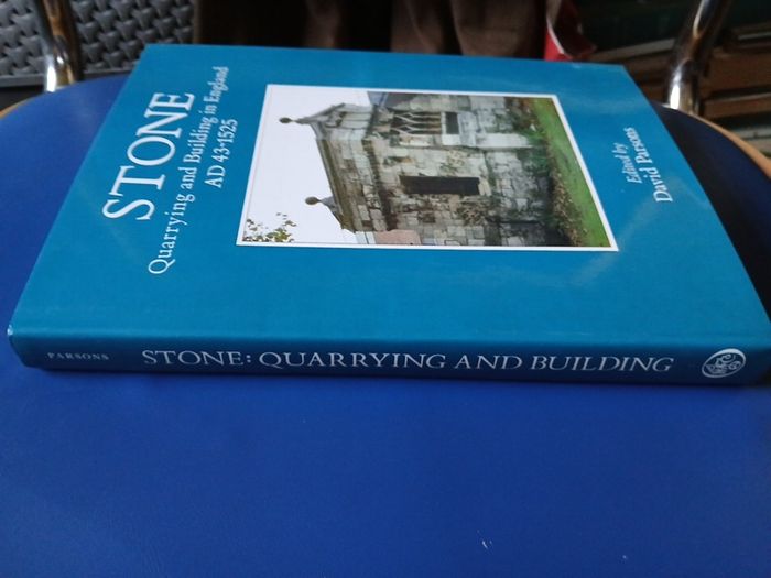 Quarrying and Building in England AD 43-1525