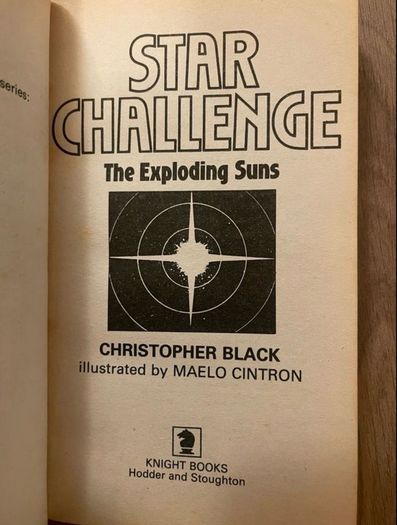 Star Challenge: Exploding Suns (Sci-fi Gamebook)