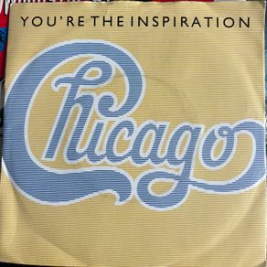 Chicago. You're the inspiration picture sleeve vinyl record in vg+ condition