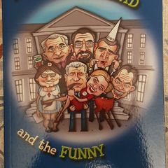 The Good, The Glad And The Funny: Political Jokes And Anecdotes by John Scally