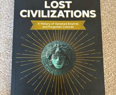 "Lost Civilizations: A History of Vanished Empires and Forgotten Cultures" written by Bill Price