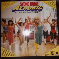Sydne Rome Aerobic Fitness Dancing Vinyl LP 205 299-502 very good used condition 1983