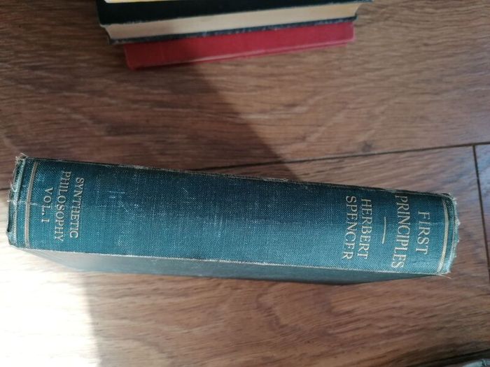 Hardcover book First Principles - A System of Synthetic Philosophy vol. 1 Herbert Spencer