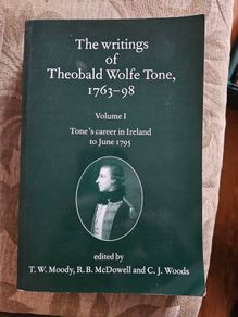 The Writings Of Theobald Wolf Tone, 1763-1795. Edited By T.w. Moody, R.b. Mcdowell And C.j.woods. Paperback In Good Condition.  See Photos For Same.