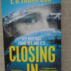 Closing In, E.D. Thompson, Paperback book, Fiction, Book
