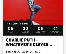 2x Charlie Puth tickets 19.7.26